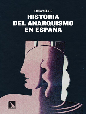 cover image of Historia del anarquismo en España